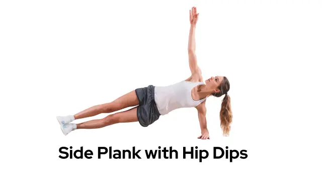 Side Plank with Hip Dips